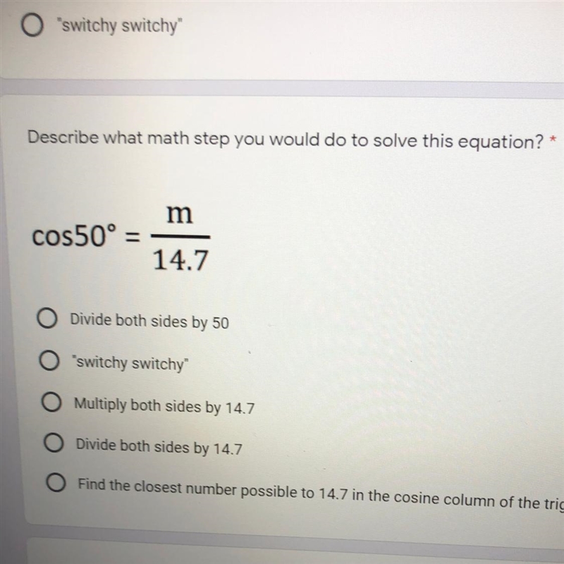 Describe what math step you would do to solve this equation ?-example-1