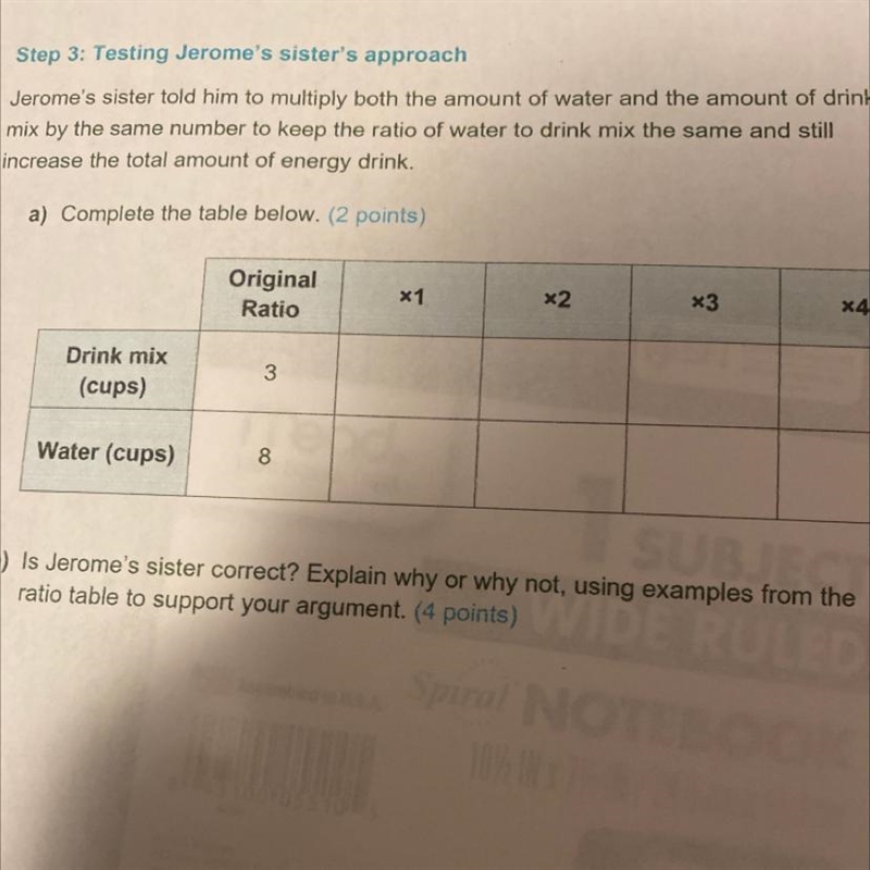 Jerome's sister told him to multiply both the amount of water and the amount of drink-example-1