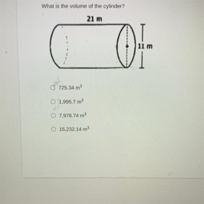 What is the volume of the cylinder A. 725.34m B. 1,995.7m C. 7,978.74m D. 15,232.14m-example-1