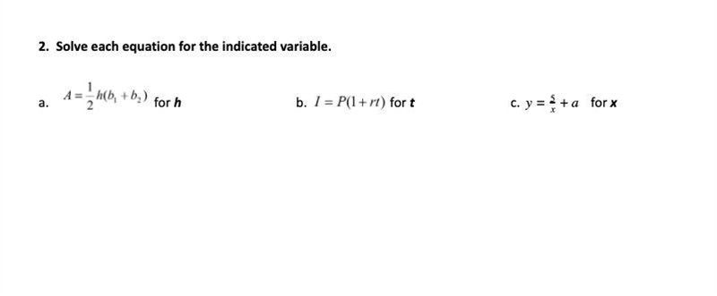 Solve each equation for the indicated variable. (ACTUAL ANSWERS PLEASE)-example-1