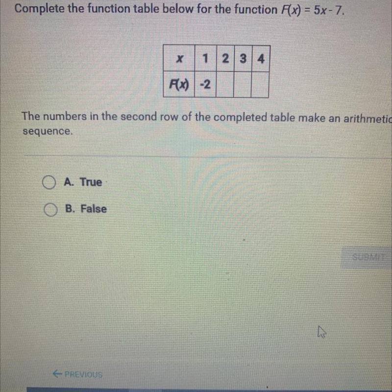 Complete the function table below for the function F(x) = 5x-7. X1 2 3 4 FX)-2 The-example-1