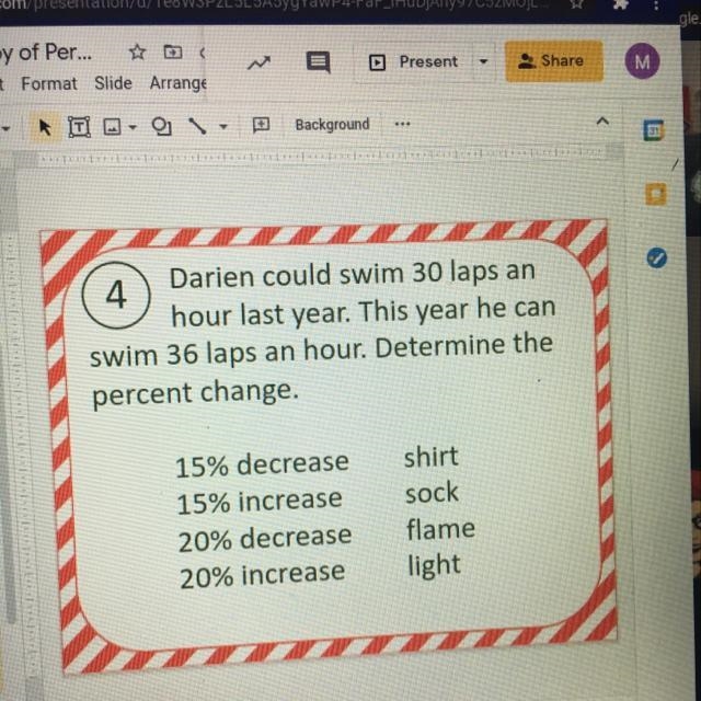 Darien could swim 30 laps an hour last year. This year he can swim 36 laps an hour-example-1