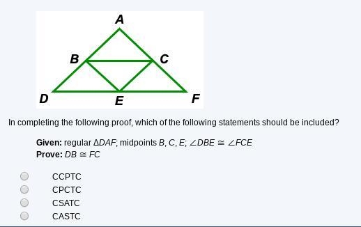 In completing the following proof, which of the following statements should be included-example-1