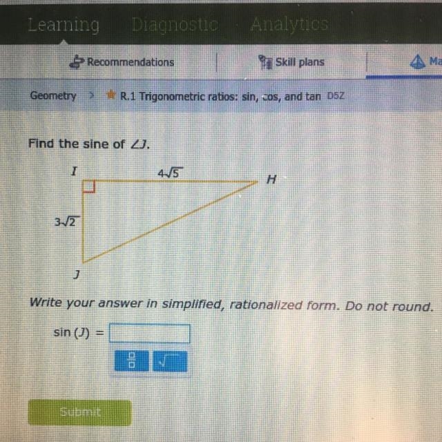 Find the sine of J. Write your answer in rationalized form-example-1