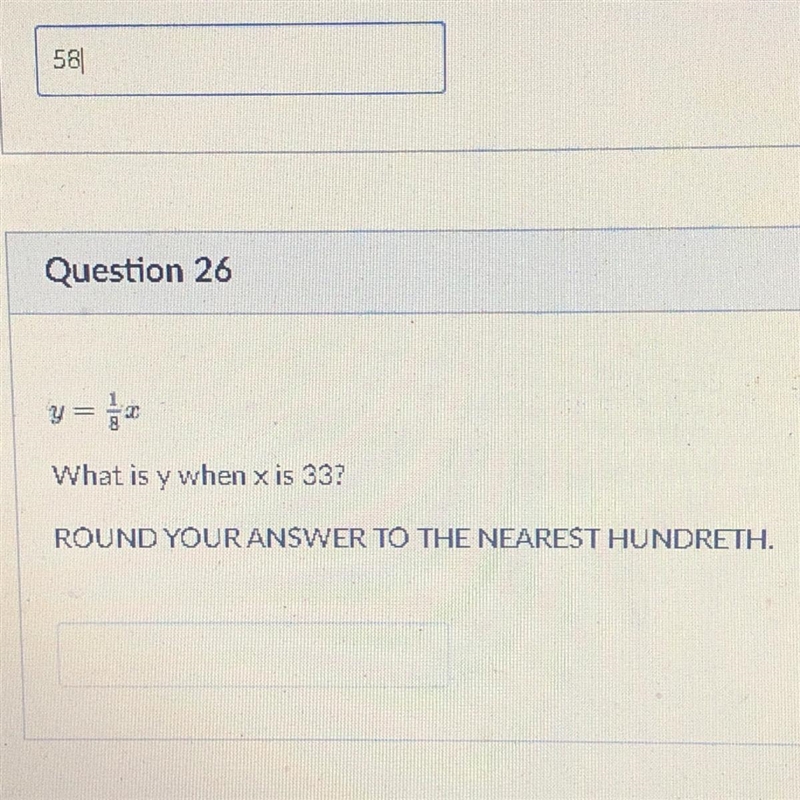 Question 26 y What is y when x is 33? ROUND YOUR ANSWER TO THE NEAREST HUNDRETH.-example-1