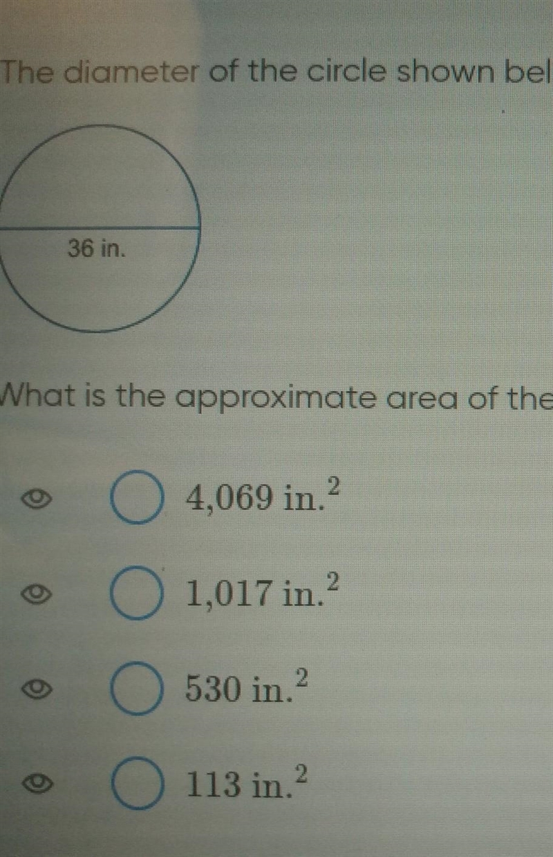 The question is: what is the approximate area of the circle when 3.14 is used for-example-1