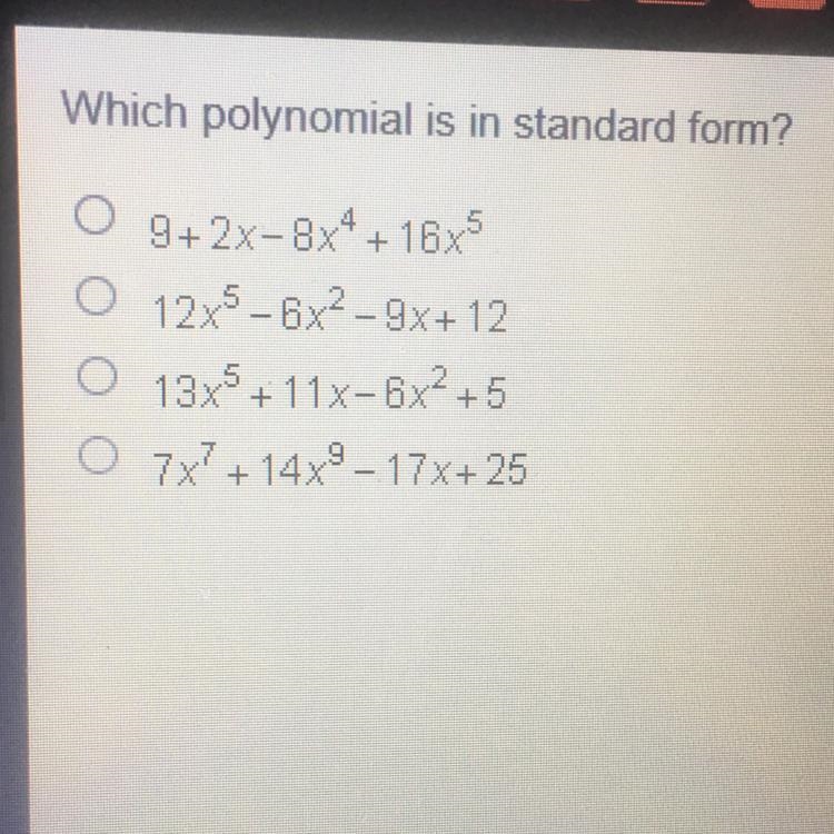 ‼️ASAP‼️ Which polynomial is in standard form?-example-1