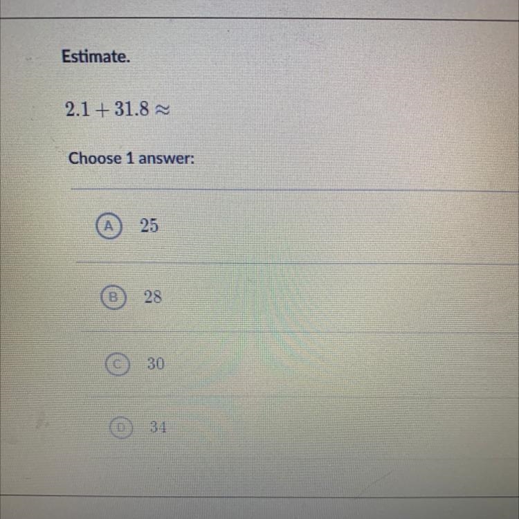 Estimate. 2.1 + 31.8-example-1