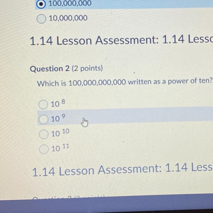 Which is 100,000,000,000 written as a power of ten! 108 10 9 10 10 10 11-example-1