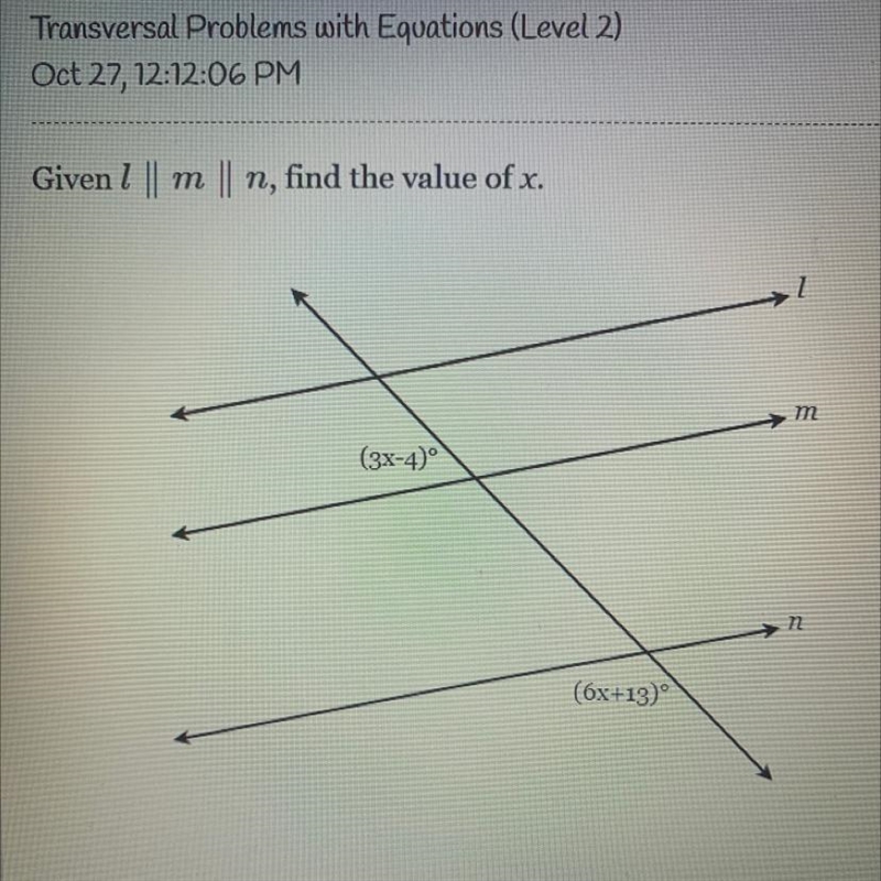 Givenl || т Il n, find the value of x. 7 m (3x-4) n (6x+13)°-example-1