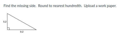 Find the missing side, round to the nearest hundredth.-example-1