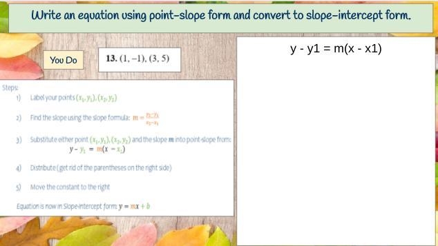 Please look at number 13. and use the slope and write the equation for me-example-1