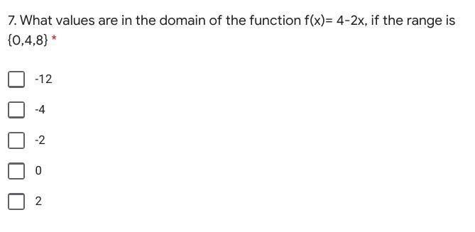 Please Help ASAP! What values are in the domain of the function f(x)= 4-2x, if the-example-1