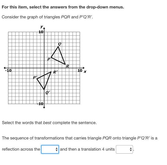 Plz, help ASAP!!!!!!!!!! the options are reflection across the x-axis or y-axis and-example-1