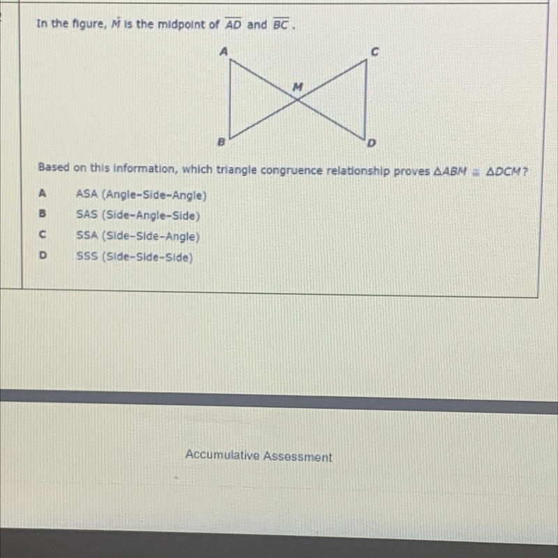 2 In the figure, M is the midpoint of AD and BC C M Based on this information, which-example-1