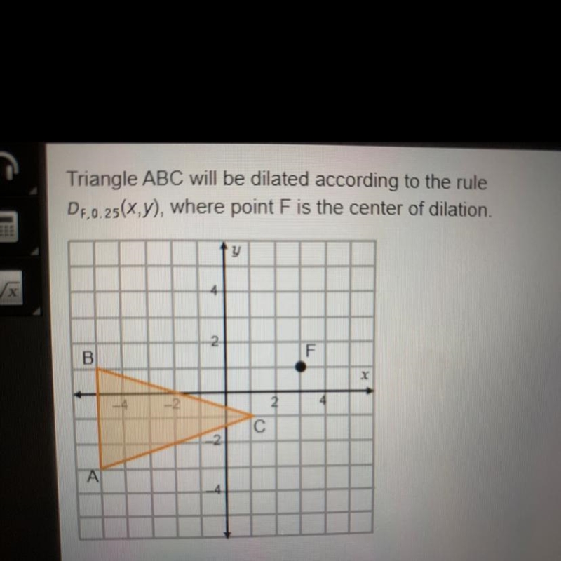 What will be the coordinates of vertex A' of the image? O (-8,-4) O (2,-1) O (0, 0) O-example-1