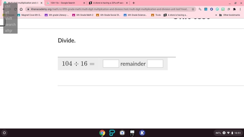 104÷16= I need the remainder and the reel answer-example-1