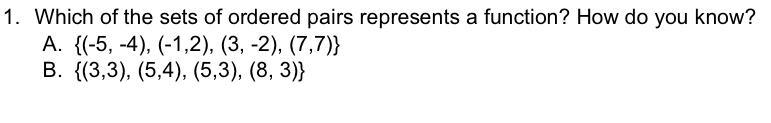 PLEASE HELP!!!!!! Which of the sets of the ordered pairs represent a function?? How-example-1