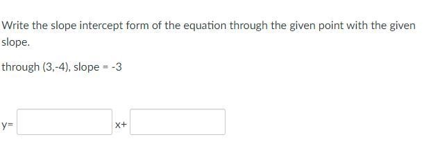 Slope Intercept, please help-example-1