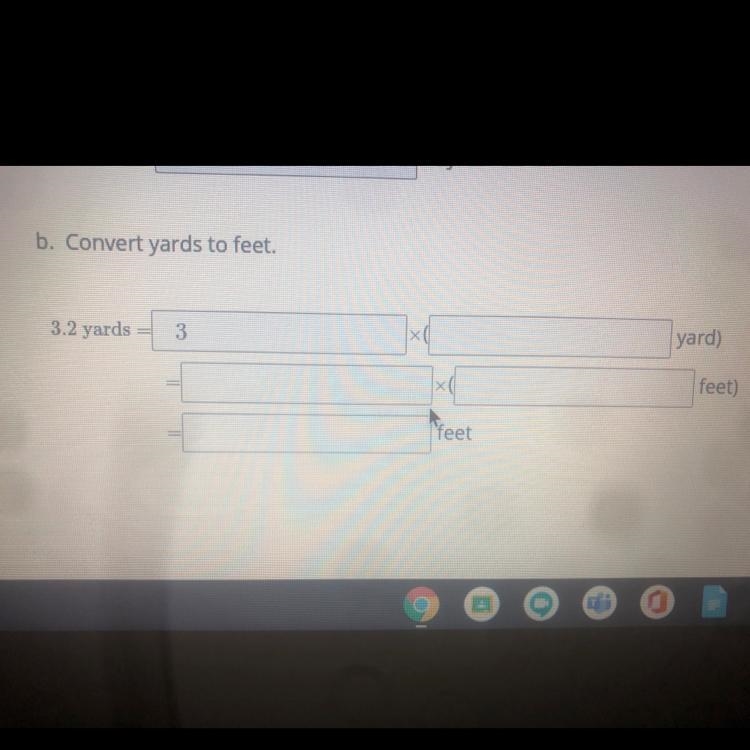 B. Convert yards to feet. 3.2 yards 3 yard) lxd x feet) feet-example-1