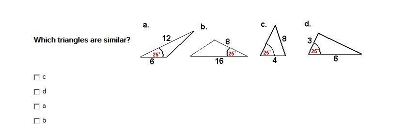 Which triangles are similar? c d a b If someone replies really fast to this I would-example-1