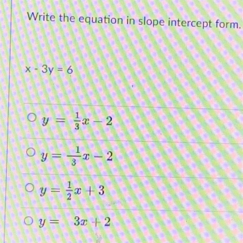 Write the equation in slope intercept form?!?-example-1