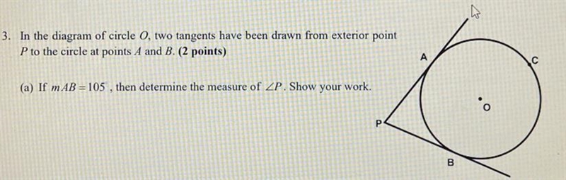 3. In the diagram of circle 0, two tangents have been drawn from exterior point P-example-1