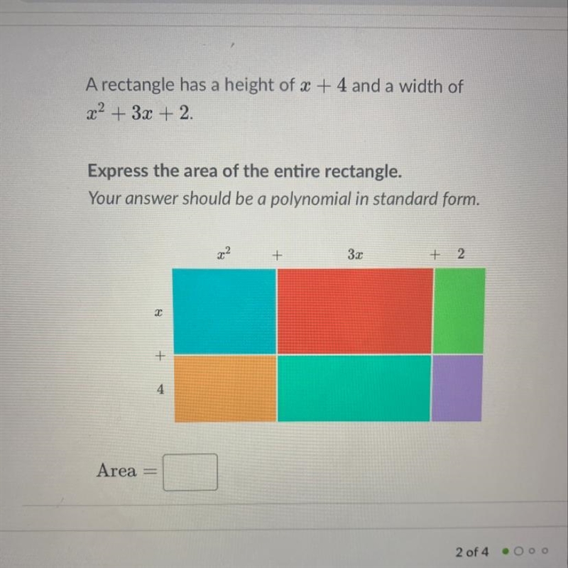 A rectangle has a height of x+4 and a width of x2+3x+2 Express the area of the entire-example-1