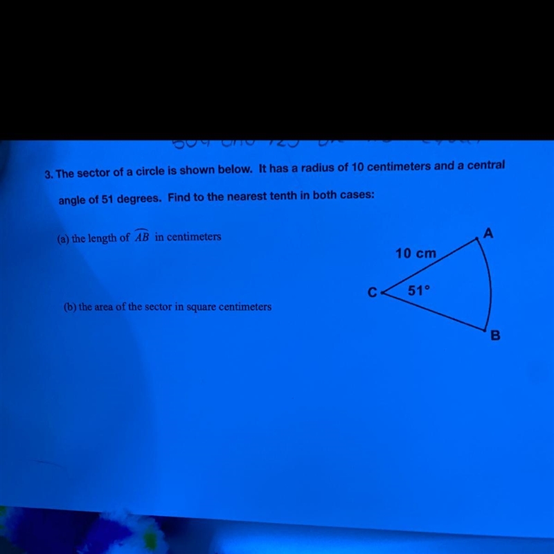 Please help i need this done by the next hour The sector of a circle is shown below-example-1