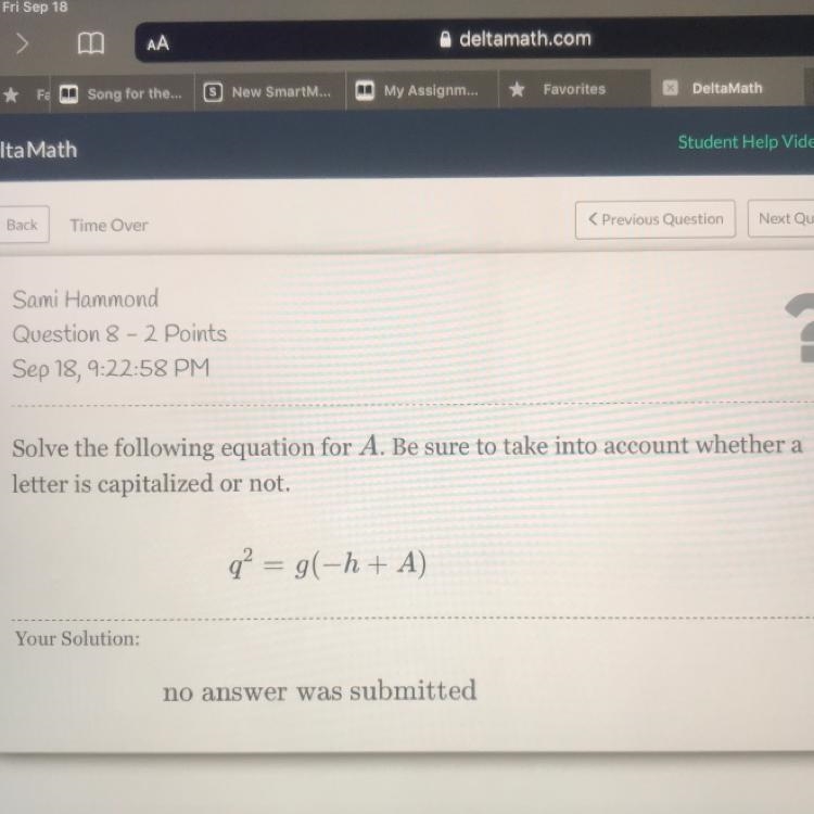 Honors Algebra 1 Solve the following equation for A. Be sure to take into account-example-1