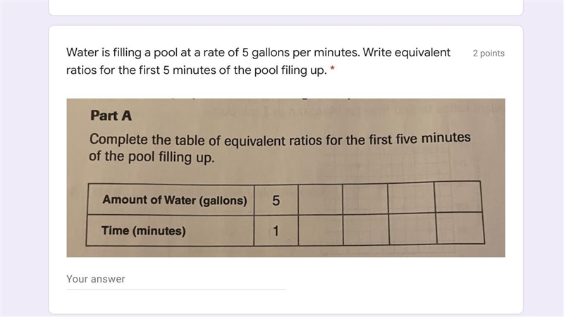 Water is filling a pool at a rate of 5 gallons per minutes. Write equivalent ratios-example-1