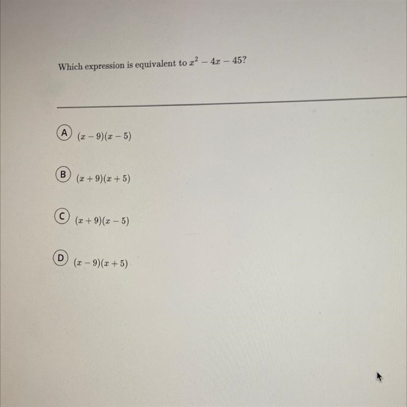 Math!! Pls help Which expression is equivalent to x^2 - 4x -45-example-1