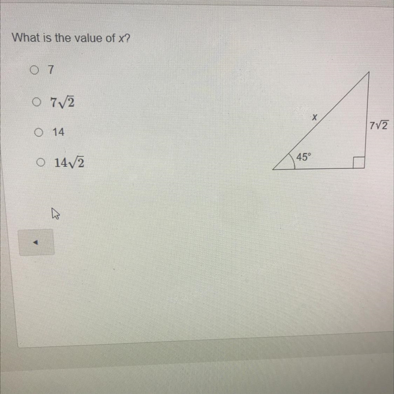 What is the value of x? 7 7sqrt2 14 14sqrt2-example-1