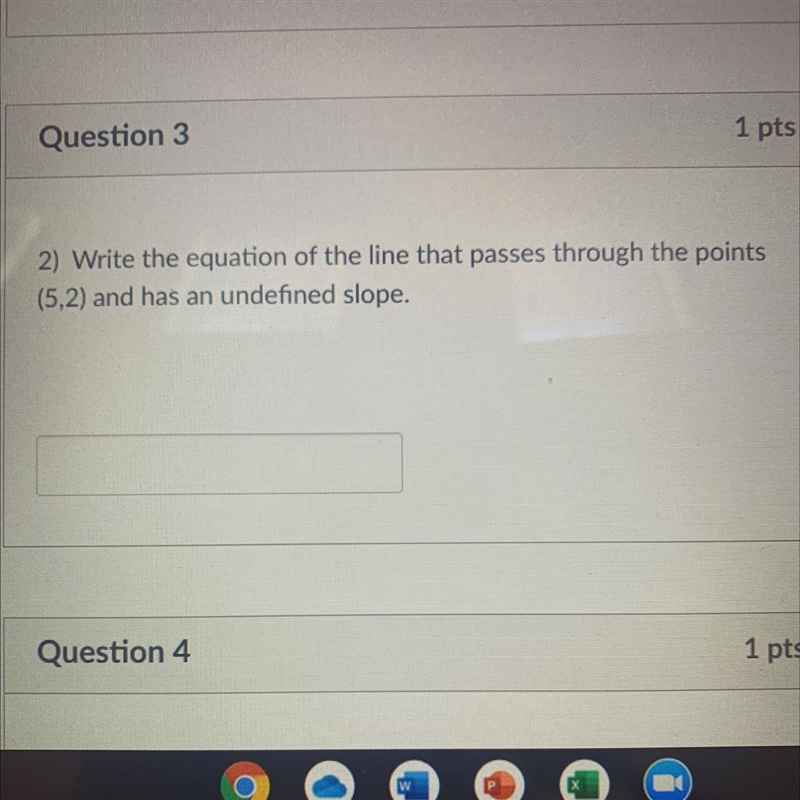 Write the equation of the line that passes through the points (5,2) and has an undefined-example-1