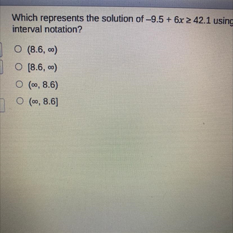 Pllsss help Which represents the solution of -9.5 + 6x > 42.1 using interval notation-example-1