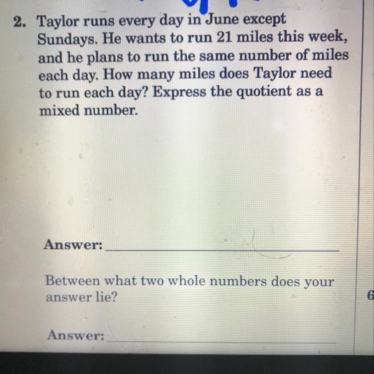 Taylor runs everyday in June except Sunday’s. He wants to run 21 miles this week and-example-1