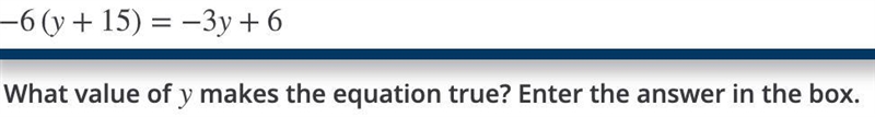 What value of y makes the equation true?-example-1