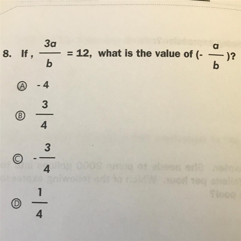 If, 3a/b= 12 what is the value of (-a/-b)-example-1