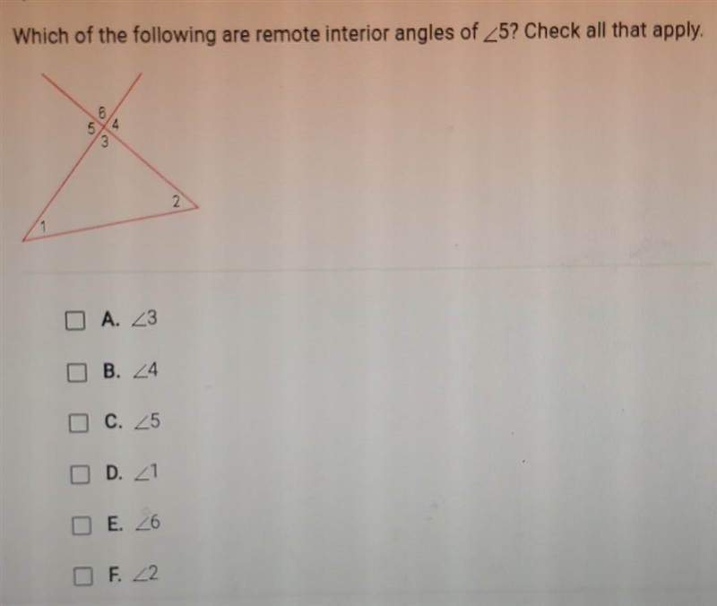 Which of the following are remote interior angles of 6? Check all that apply. ​-example-1