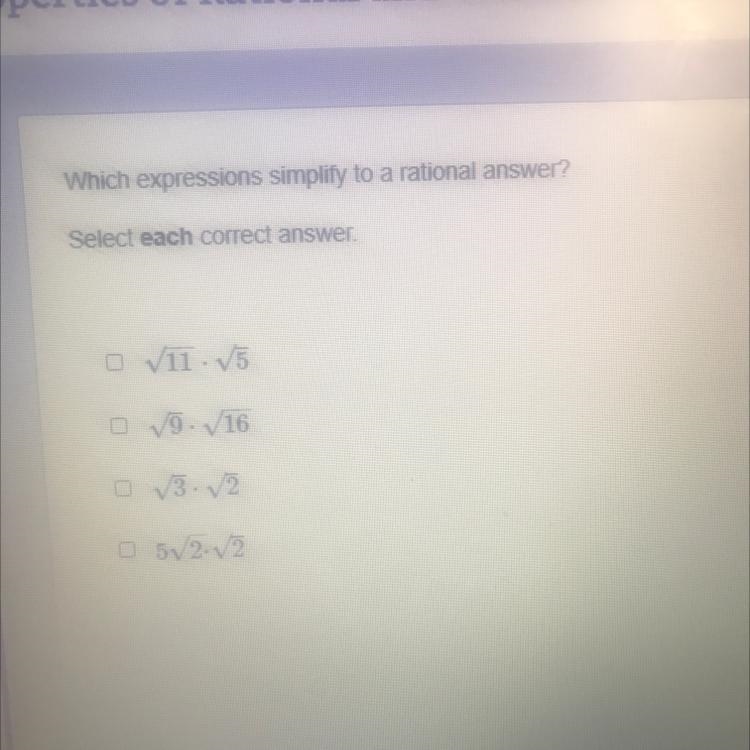 Which expressions simplify to a rational answer? Select each correct answer.-example-1