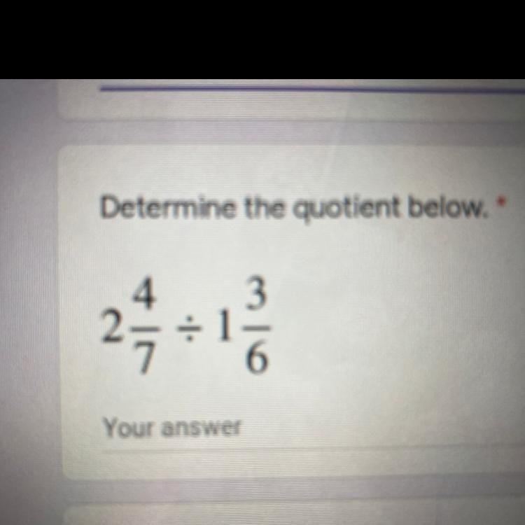 Determine the quotient below-example-1