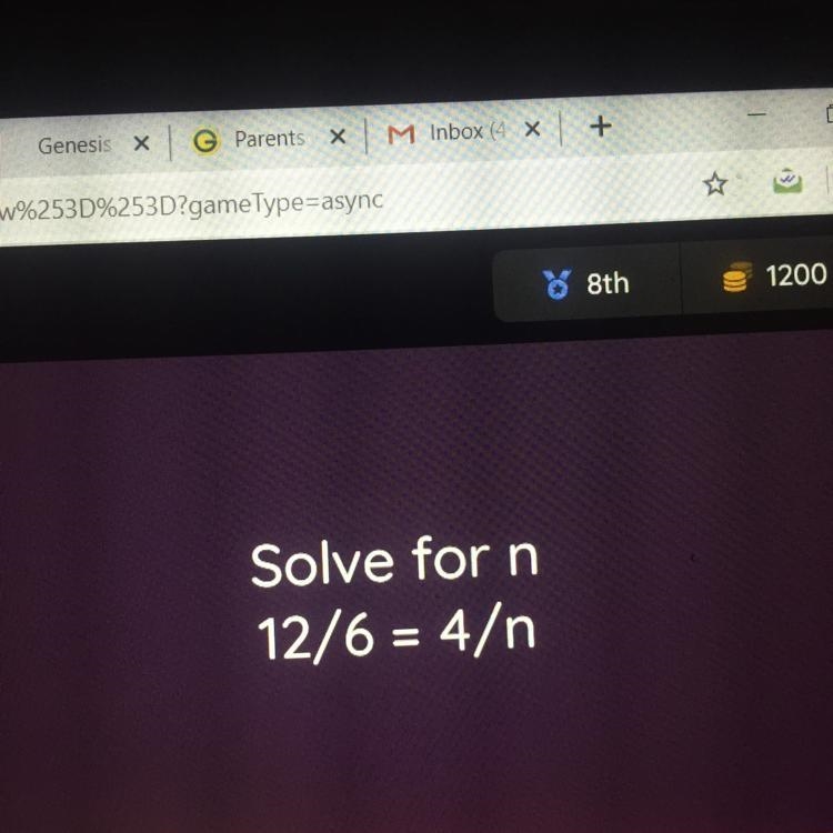 Solve for n 12/6 = 4/n-example-1