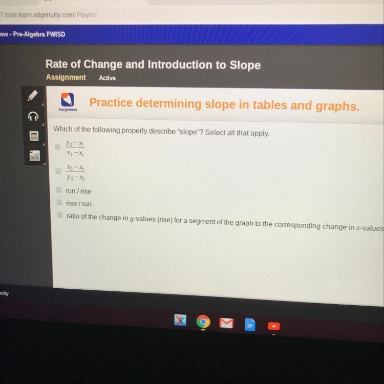 Which of the following properly describe "slope"? Select all that apply-example-1