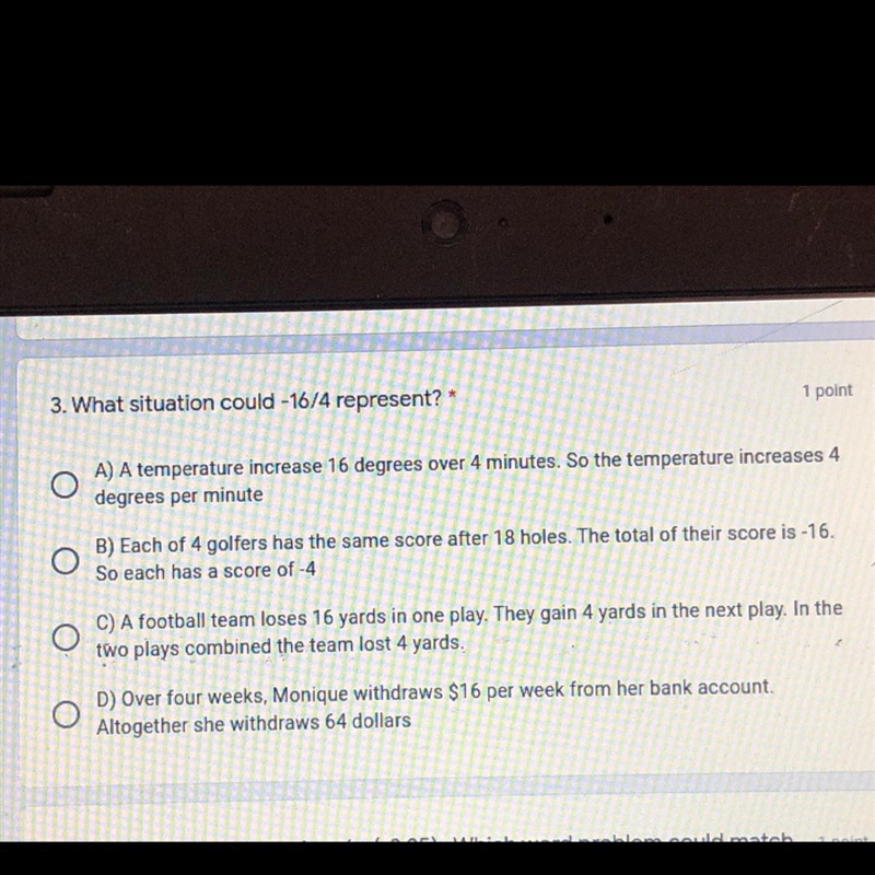 What situation could -16/4 represent?-example-1