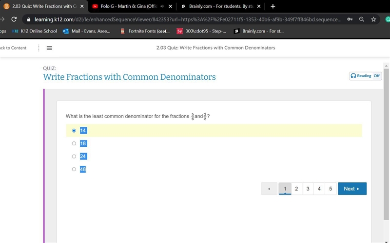 What is the least common denominator for the fractions 5/6and3/8? A).14 B).18 C).24 D-example-1