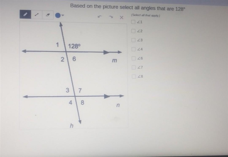 What is the awnser for this question? Based on the picture select all angles that-example-1