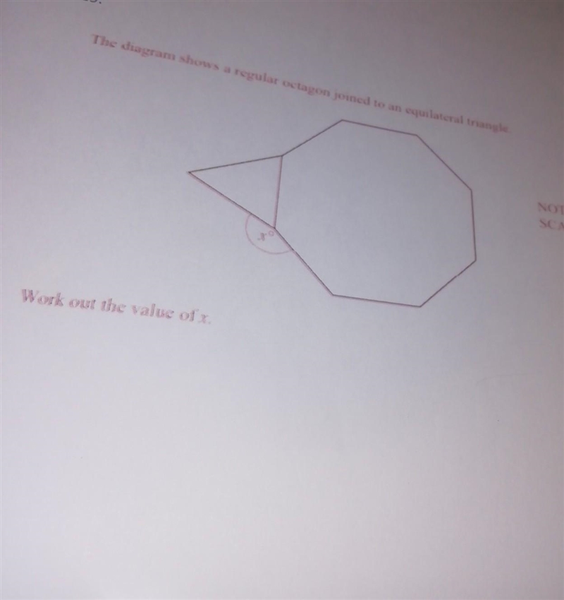 The chagram shows a regular octagon joined to an equilateral triangle NOT TO SCALL-example-1