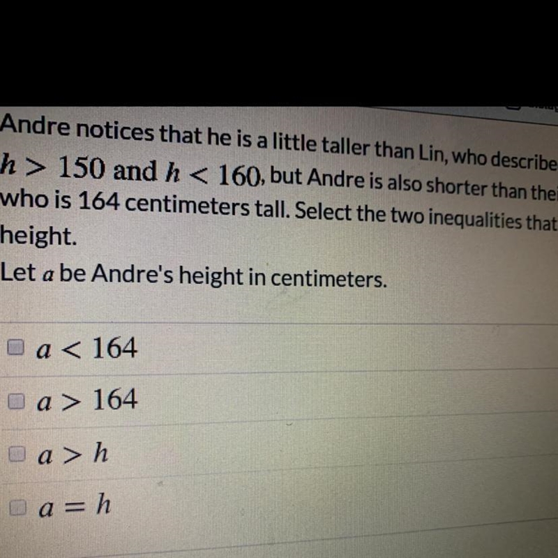 /PLEASE HELP/ Andre notices that he is a little taller than Lin, who described her-example-1