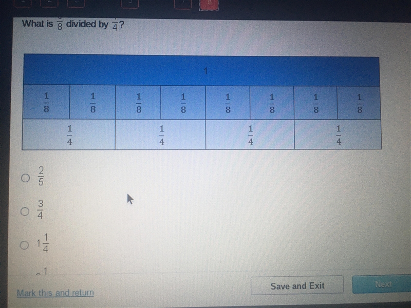 What is 5/8÷1/4 A) 2/5 B)3/4 C)1 1/4 D)2 1/2-example-1