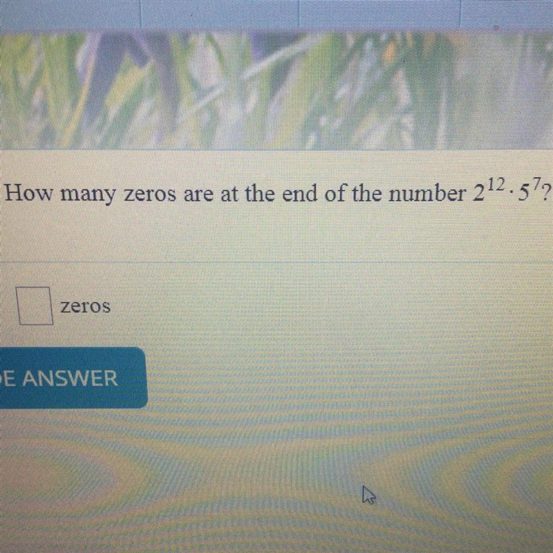 How many zeros are at the end of the number ^-example-1